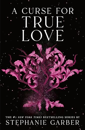 A Curse for True Love (Once Upon a Broken Heart, 3)