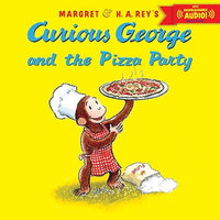 Curious George and the Pizza Party: A Deliciously Fun Cooking Adventure for Kids Featuring Everyone's Favorite Curious Monkey