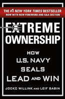 Extreme Ownership: How U.S. Navy SEALs Lead and Win (New Edition) (Extreme Ownership Series, 1)