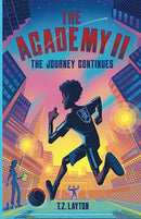The Academy II: The Journey Continues (The Academy Series)