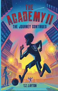 The Academy II: The Journey Continues (The Academy Series)