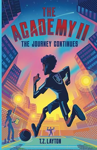 The Academy II: The Journey Continues (The Academy Series)