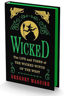 Wicked Collector's Edition: The Life and Times of the Wicked Witch of the West (Wicked Years, 1)