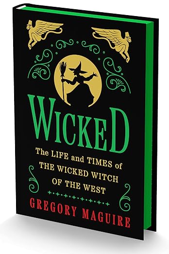 Wicked Collector's Edition: The Life and Times of the Wicked Witch of the West (Wicked Years, 1)