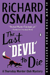The Last Devil to Die: A Thursday Murder Club Mystery