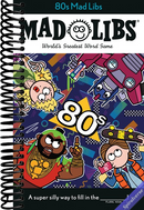 80s Mad Libs: World's Greatest Word Game