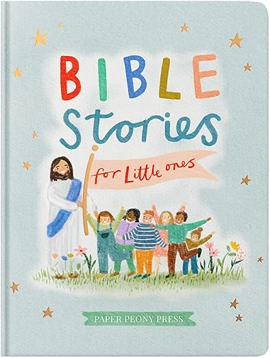 Bible Stories for Little Ones: Baby's First Bible Board Book