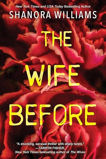 The Wife Before: A Spellbinding Psychological Thriller with a Shocking Twist