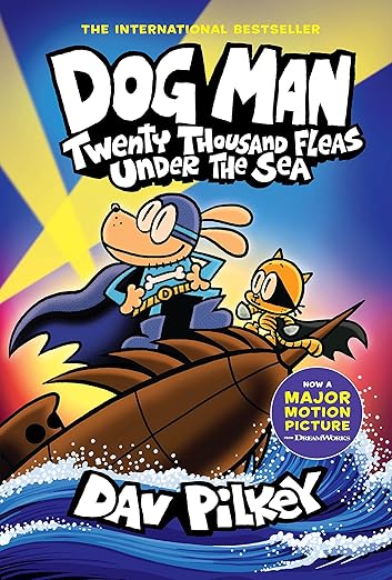 Dog Man: Twenty Thousand Fleas Under the Sea: A Graphic Novel (Dog Man #11): From the Creator of Captain Underpants