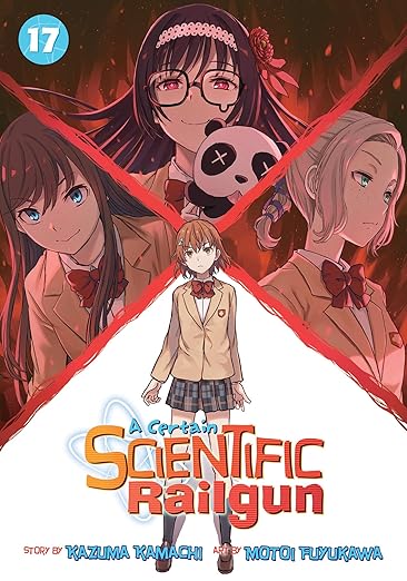 A Certain Scientific Railgun Vol. 17