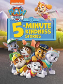 PAW Patrol 5-Minute Kindness Stories (PAW Patrol) (Nickelodeon: Paw Patrol)