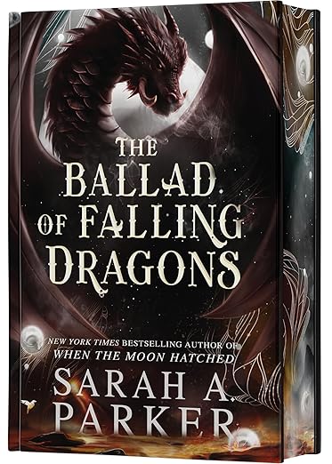 The Ballad of Falling Dragons (Deluxe Limited Edition): A Novel (The Moonfall Series, 2)