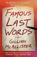 Famous Last Words: A Suspenseful Domestic Thriller with Shocking Twists, Unravel the Deception