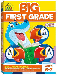 School Zone Big First Grade Workbook: 320 Pages, 1st Grade, Reading Comprehension, Phonics, Spelling, Vocabulary, Basic Math, Time, Money, Fractions, Ages 6 to 7