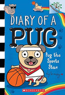 Pug the Sports Star: A Branches Book (Diary of a Pug #11) (11)