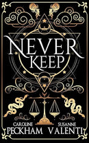 Never Keep (Book 1 in the Sins of the Zodiac series)
