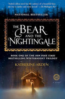 The Bear and the Nightingale: A Novel (Winternight Trilogy)