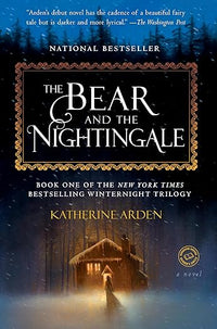 The Bear and the Nightingale: A Novel (Winternight Trilogy)