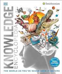 Knowledge Encyclopedia: The World as You've Never Seen it Before
