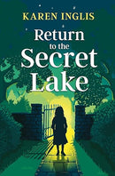 Return to the Secret Lake: A children's mystery adventure (Secret Lake Mystery Adventures)