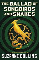 The Ballad of Songbirds and Snakes (A Hunger Games Novel) (The Hunger Games)