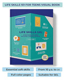 Life Skills 101: All You Need, But Won't Learn in School. Essential Life Skills For Teens Told Through Infographics. Books For Teens on Social Skills and Mindfulness for Developing Personalities
