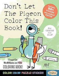 Don't Let The Pigeon Color This Book!: A Superfun Mo Willems and You Coloring Book!