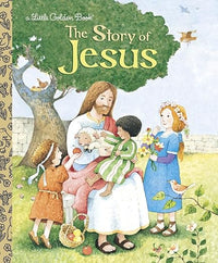 The Story of Jesus: A Christian Book for Kids (Little Golden Book)