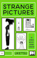 Strange Pictures: An Eerie Journey through disturbing drawings - the debut novel from a mystery horror YouTube sensation