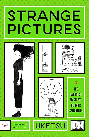 Strange Pictures: An Eerie Journey through disturbing drawings - the debut novel from a mystery horror YouTube sensation