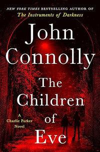 The Children of Eve: A Thriller (Charlie Parker)