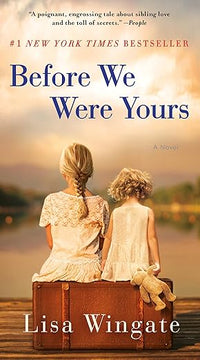 Before We Were Yours: A Novel