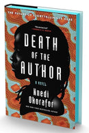 Death of the Author (Deluxe Limited Edition): A Stunning Africanfuturist Exploration of the Power of Humanity's Greatest Creation: STORYTELLING