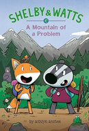 A Mountain of a Problem (Shelby & Watts)