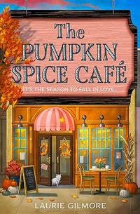 The Pumpkin Spice Café: Read the viral TikTok sensation romcom series, for fans of cozy and spicy romance in 2025! (Dream Harbor) (Book 1)