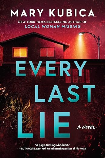 Every Last Lie: A Thrilling Suspense Novel from the author of Local Woman Missing