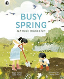 Busy Spring: Nature Wakes Up (Seasons in the wild)