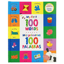 My First 100 Words - Mis Primeras 100 Palabras - English / Spanish First Words Bilingual Book, Ages 1-7 (en español)