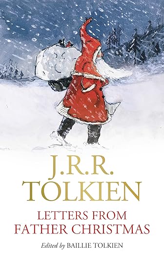 Letters from Father Christmas: Great for Holiday and Christmas Reading or Gifting