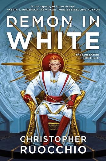 Demon in White: The Sun Eater: Book Three