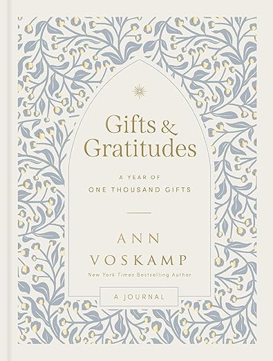 Gifts and Gratitudes: A Year of One Thousand Gifts (A Guided Devotional Journal) - The Perfect Christian Christmas Gift for Women