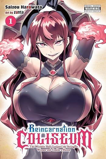 Reincarnation Coliseum, Vol. 1 (manga): The Weakest Skill Conquers the Strongest Women and Creates a Harem (Volume 1) (Reincarnation Coliseum (manga), 1)