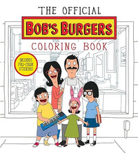 The Official Bob's Burgers Coloring Book