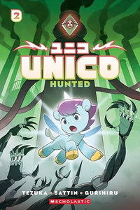 Unico: Hunted (Volume 2): An Original Manga (Unico Awakening)