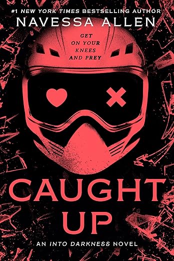 Caught Up: An Into Darkness Novel (Into Darkness Series)