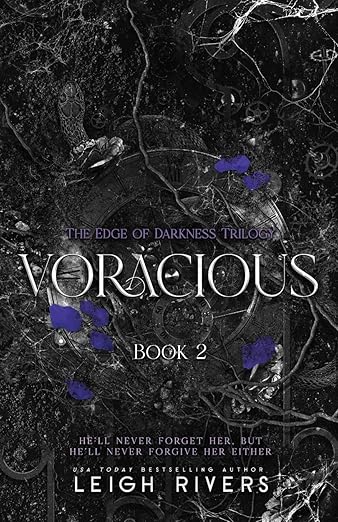 Voracious (The Edge of Darkness: Book 2) (The Edge of Darkness Trilogy)