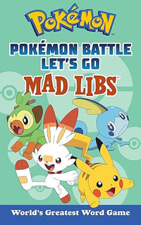 Pokémon Battle Let's Go Mad Libs: World's Greatest Word Game