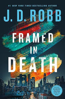 Framed in Death (In Death, 61)