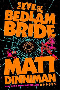 The Eye of the Bedlam Bride (Dungeon Crawler Carl)