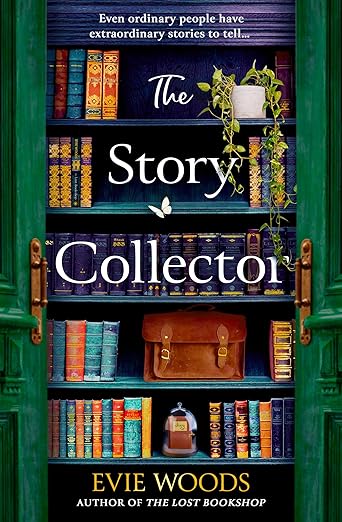 The Story Collector: A Magical Dual Timeline Novel from Internationally Bestselling Author of The Lost Bookshop for 2025